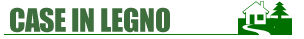 CASE IN LEGNO ABITABILI >> clicca qui